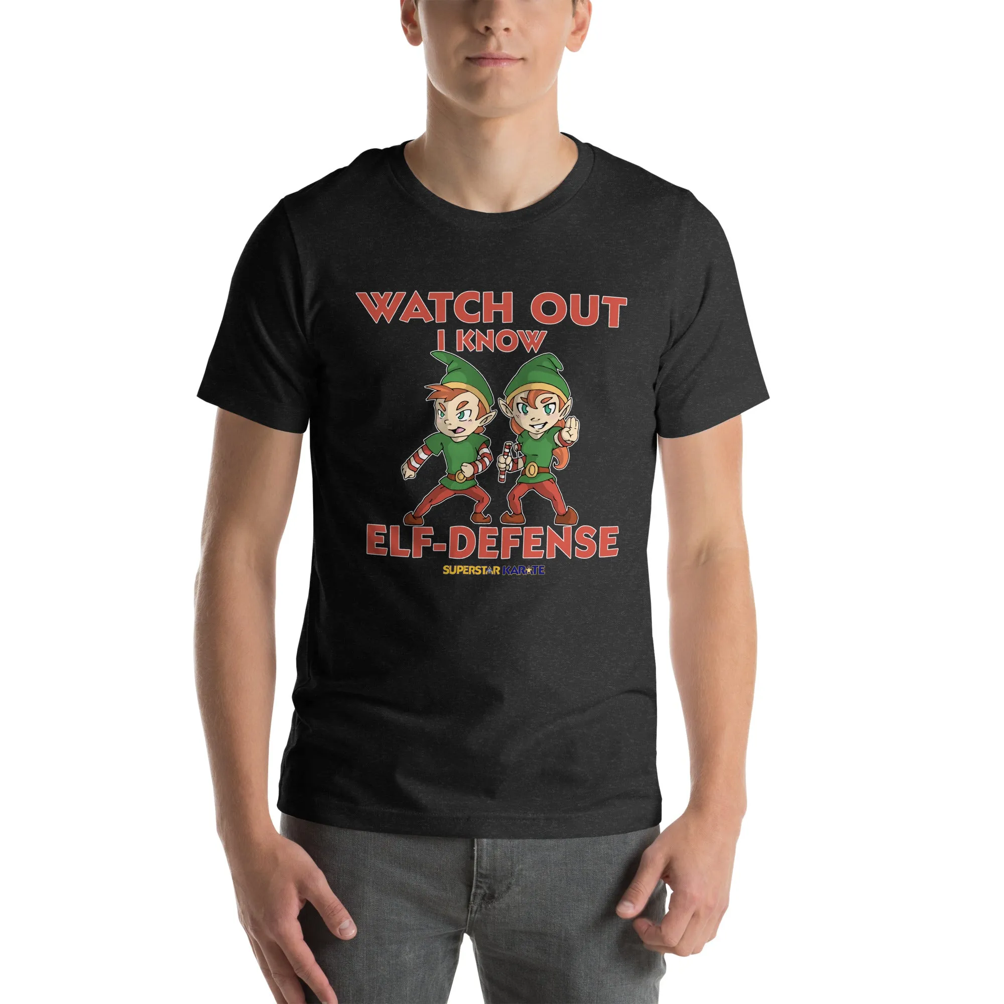 T-Shirt - Elf-Defense (Watch Out I Know Elf-Defense) - Adult Unisex*